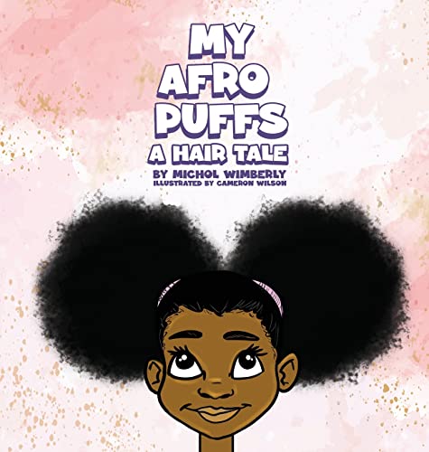 My Afro Puffs: A hair Tale von Dream Therapy Services, Inc.