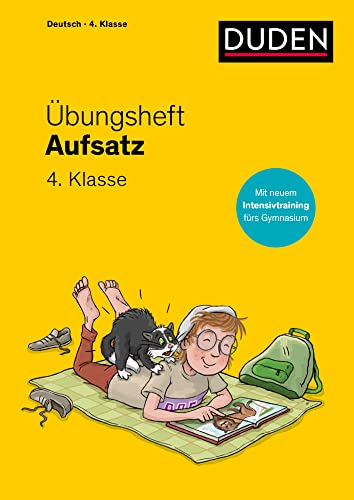 Übungsheft - Aufsatz 4. Klasse: Mit Stickern und Lernerfolgskarten (Übungshefte Grundschule Deutsch) von Duden