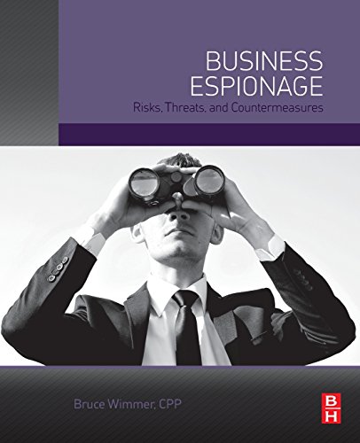 Business Espionage: Risks, Threats, and Countermeasures von Butterworth-Heinemann