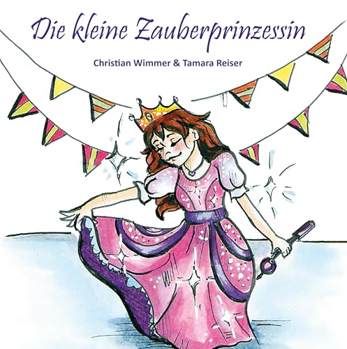 Die kleine Zauberprinzessin (Die Marslys, Band 2) von Papierfresserchens MTM-Verlag