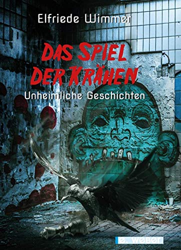 Das Spiel der Krähen: Unheimliche Geschichten