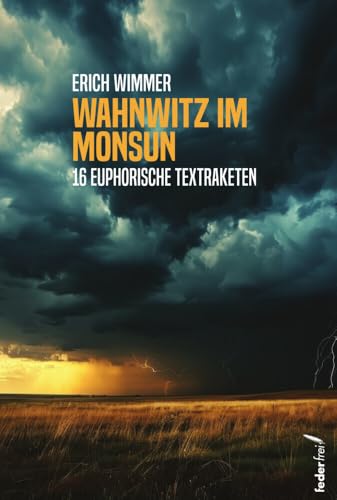 Wahnwitz im Monsun