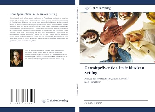 Gewaltprävention im inklusiven Setting: Analyse des Konzeptes der ¿Neuen Autorität¿ nach Haim Omer von Lehrbuchverlag