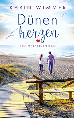 Dünenherzen: Ein Ostseeroman (Sterenholm)