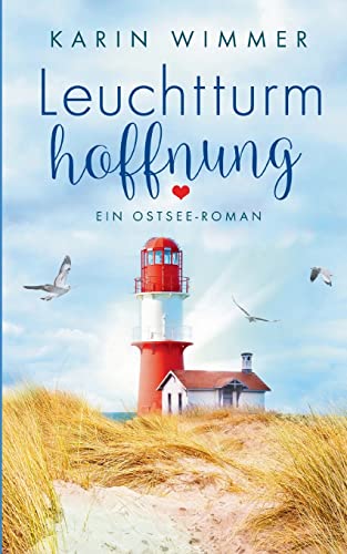 Leuchtturmhoffnung: Ein Ostseeroman (Sterenholm) von Books on Demand