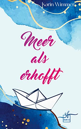 Meer als erhofft: Liebesroman: New Adult Romance von Zeilenfluss