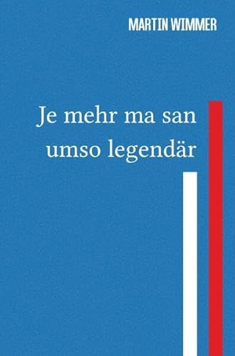 Je mehr ma san, umso legendär: DE von epubli