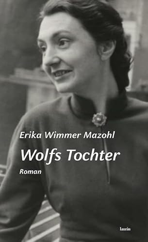 Wolfs Tochter: Roman