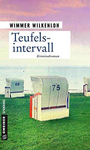 Teufelsintervall: Der siebte Fall für Jan Swensen (Kriminalromane im GMEINER-Verlag) (Hauptkommissar Jan Swensen) von Gmeiner Verlag