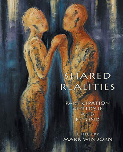 Shared Realities: Participation Mystique and Beyond [The Fisher King Review Volume 3] von Fisher King Press