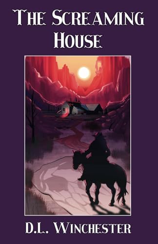 The Screaming House: A Western Horror Novella von Undertaker Books