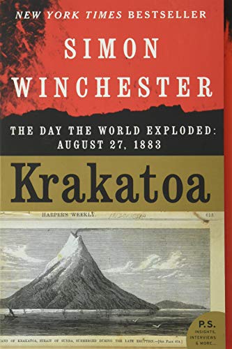 Krakatoa: The Day the World Exploded: August 27, 1883 Krakatoa: The Day the World Exploded: August 27, 1883