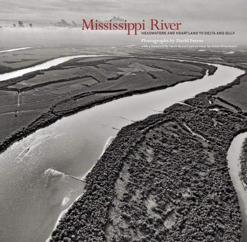 Mississippi River: Headwaters and Heartland to Delta and Gulf Mississippi River: Headwaters and Heartland to Delta and Gulf