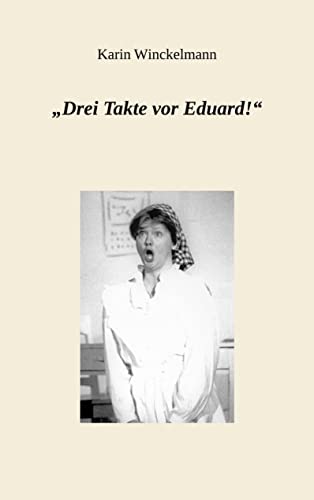 "Drei Takte vor Eduard!" von BoD – Books on Demand
