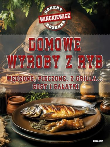 Domowe wyroby z ryb von Bellona