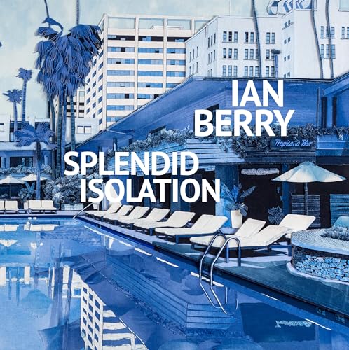 Ian Berry - Splendid Isolation von Jap Sam Books