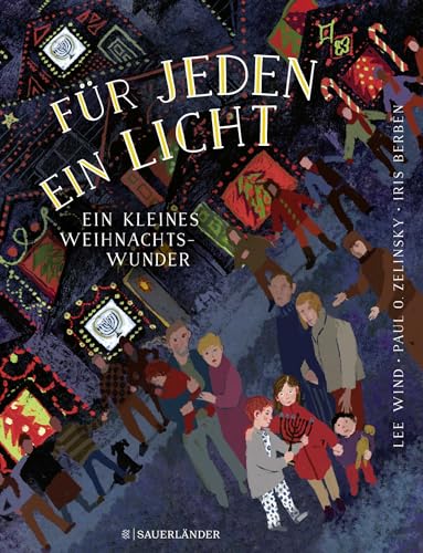 Für jeden ein Licht: Ein Weihnachtswunder | Ein Bilderbuch gegen den Antisemitismus von FISCHERVERLAGE