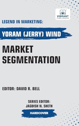 Market Segmentation (Legend in Marketing, Band 62) von Vibrant Publishers