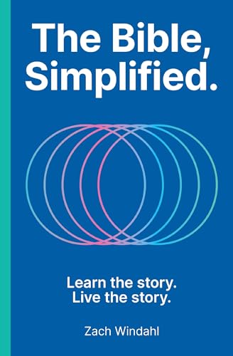 The Bible, Simplified: Learn the Story, Live the Story von Thomas Nelson