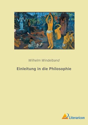 Einleitung in die Philosophie