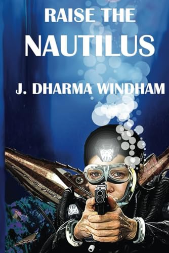 Raise the Nautilus von Untreed Reads Publishing, LLC