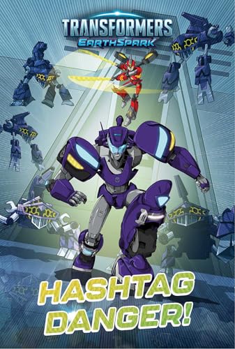 Hashtag Danger! (Transformers: Earthspark) von Simon Spotlight