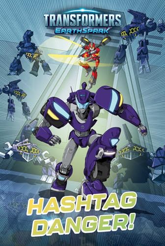 Hashtag Danger! (Transformers: Earthspark) von Simon Spotlight