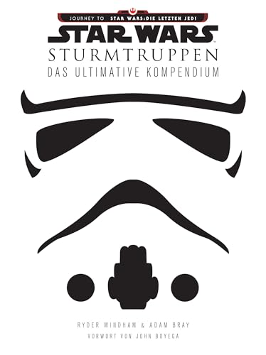 Star Wars: Sturmtruppen: Das ultimative Kompendium