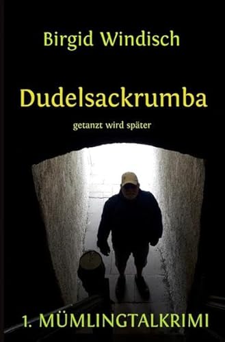 Mümlingtal-Krimi / Dudelsackrumba - getanzt wird später