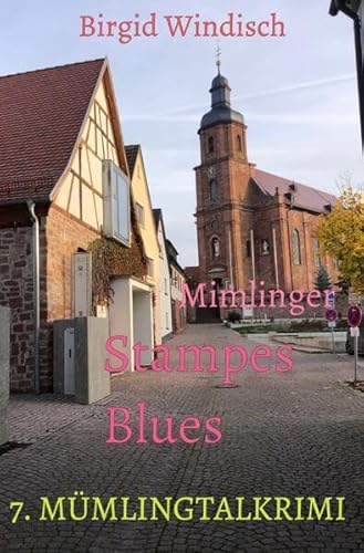 Mümlingtal-Krimi / Mimlinger Stampes Blues: DE