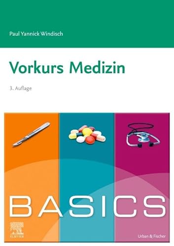 BASICS Vorkurs Medizin von Elsevier