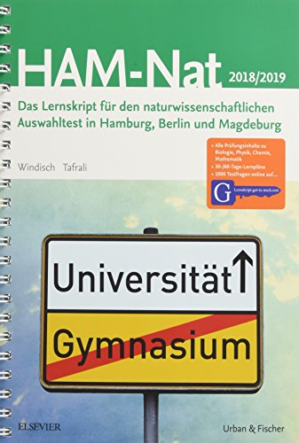 HAM-Nat 2018/19: Das Lernskript für den naturwissenschaftlichen Auswahltest in Hamburg, Berlin und Magdeburg - Mit Zugang zu Lernskript.get-to-med.com HAM-Nat 2018/19: Das Lernskript für den naturwissenschaftlichen Auswahltest in Hamburg, Berlin und Magdeburg - Mit Zugang zu Lernskript.get-to-med.com