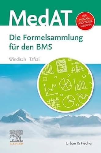 MedAT Humanmedizin/Zahnmedizin: Die Formelsammlung für den BMS von Elsevier