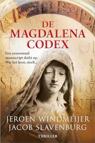 De Magdalenacodex: Een eeuwenoud manuscript duikt op. Wie het leest, sterft... von HarperCollins