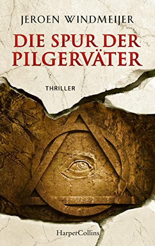 Die Spur der Pilgerväter: Thriller (Ein Peter-de-Haan-Thriller)