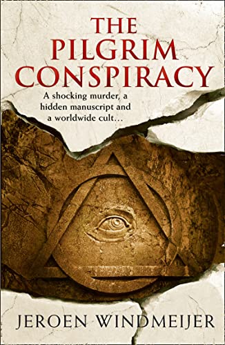 THE PILGRIM CONSPIRACY: A thrilling action & adventure story!