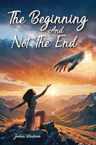 The Beginning and Not the End von NYC BOOK PUBLISHERS