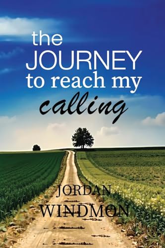 The Journey To Reach My Calling The Journey To Reach My Calling von NYC BOOK PUBLISHERS