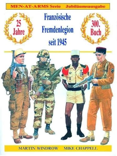 Französische Fremdenlegion seit 1945 von ENFORCER Pülz