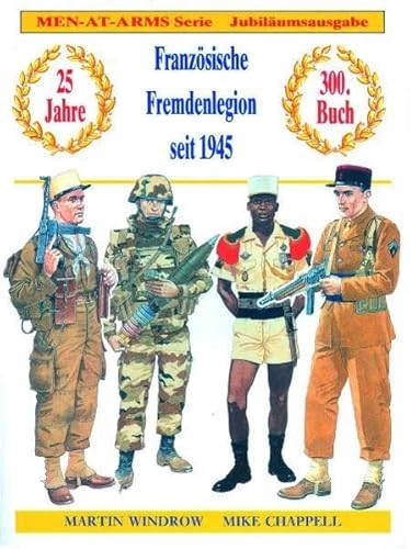 Französische Fremdenlegion seit 1945 von ENFORCER Pülz