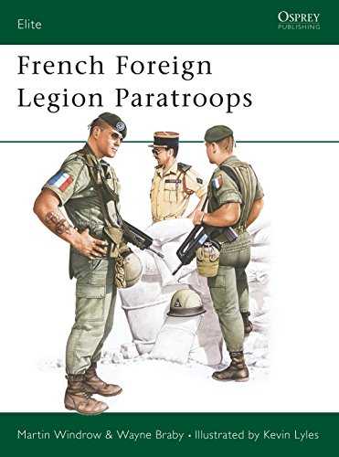 French Foreign Legion Paratroops (Elite Series, 6, Band 6)