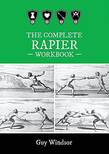 The Complete Rapier Workbook: Right Handed Version