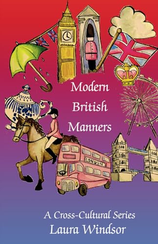 Modern British Manners - A Cross Cultural Series von Mabel & Stanley