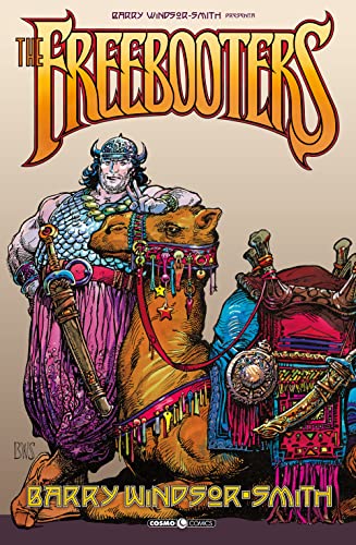 Barry Windsor Smith presenta: The Freebooters (Cosmo comics) von Editoriale Cosmo