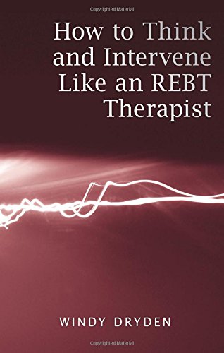 How to Think and Intervene Like an REBT Therapist How to Think and Intervene Like an REBT Therapist von Routledge