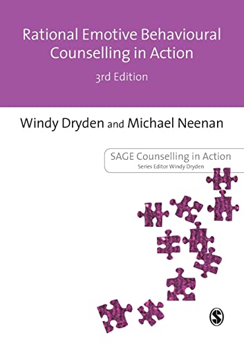 Rational Emotive Behavioural Counselling in Action, 3rd Edition (Sage Counsselling in Action)