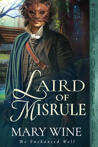 Laird of Misrule: A Medieval Historical Romance (The Enchanted Well, Band 1)