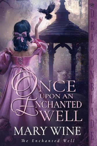 Once Upon an Enchanted Well: A Medieval Historical Romance (The Enchanted Well) von Independently published