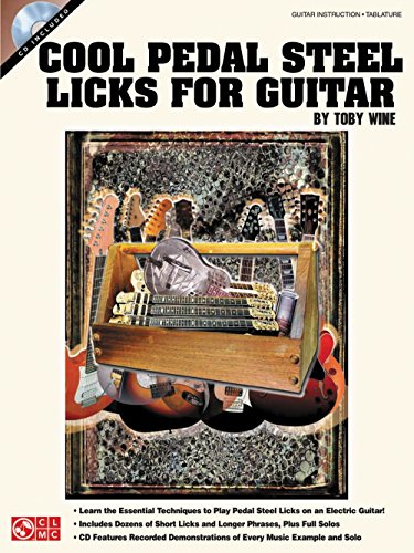 Cool Pedal Steel Licks for Guitar (Book & CD)