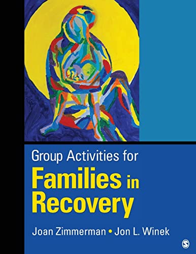 Group Activities for Families in Recovery von Sage Publications